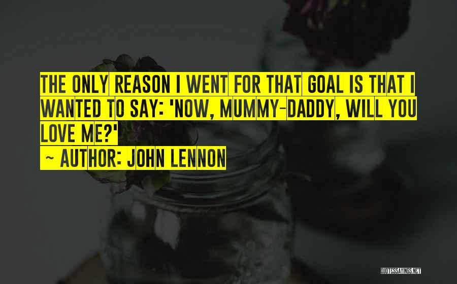 Daddy's Love Quotes By John Lennon