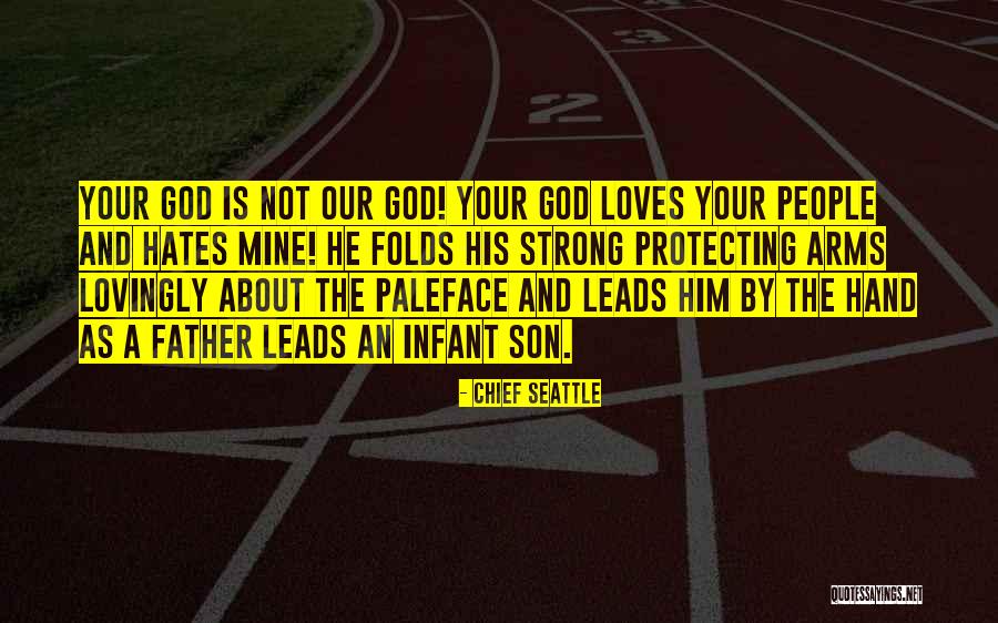 Dadhelo Quotes By Chief Seattle Dadhelo Quotes By Chief Seattle
