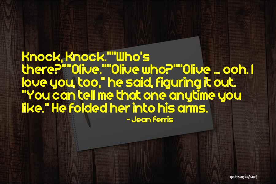 Dadicks Quotes By Jean Ferris Dadicks Quotes By Jean Ferris