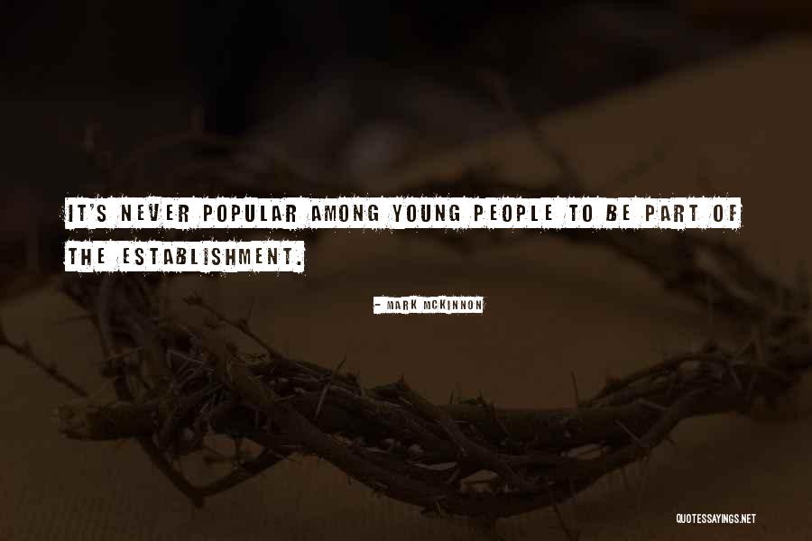 Dadicks Quotes By Mark McKinnon Dadicks Quotes By Mark McKinnon