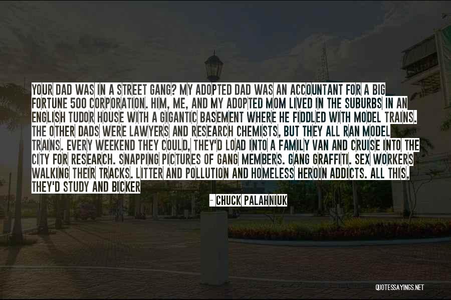 Dads And Family Quotes By Chuck Palahniuk Dads And Family Quotes By Chuck Palahniuk