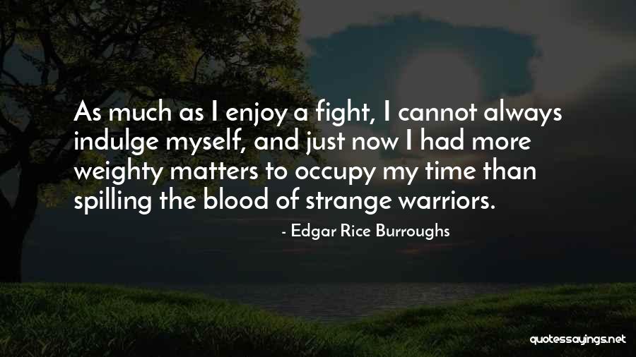 Dads And Family Quotes By Edgar Rice Burroughs Dads And Family Quotes By Edgar Rice Burroughs