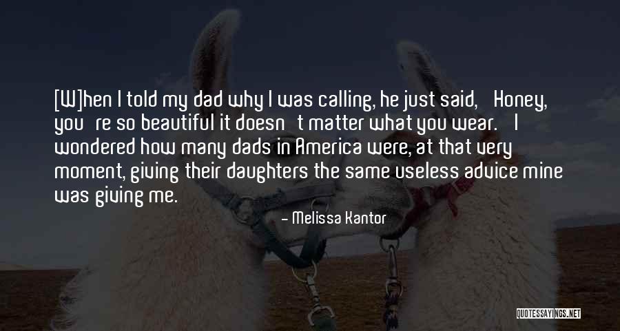 Dads And Their Daughters Quotes By Melissa Kantor