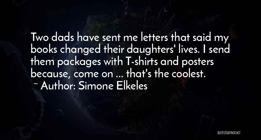 Dads And Their Daughters Quotes By Simone Elkeles