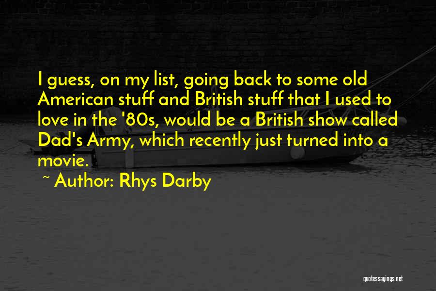 Dad's Army Movie Quotes By Rhys Darby