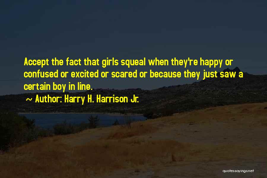 Dads Daughters Quotes By Harry H. Harrison Jr.