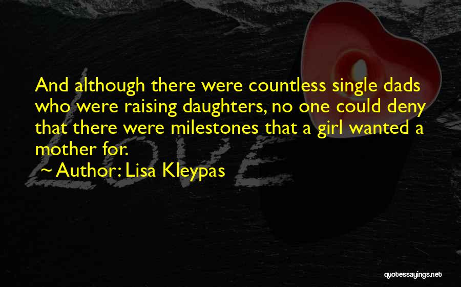 Dads Daughters Quotes By Lisa Kleypas