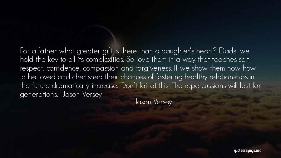 Dads From Daughters Quotes By Jason Versey