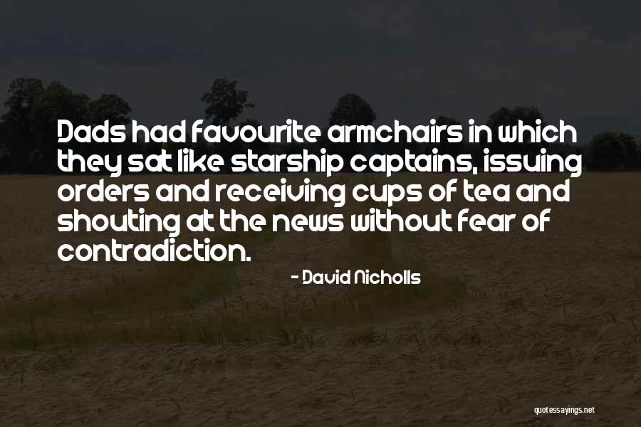 Dads Quotes By David Nicholls