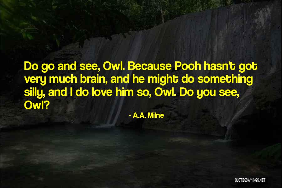 Dads Walking Out Quotes By A.A. Milne Dads Walking Out Quotes By A.A. Milne
