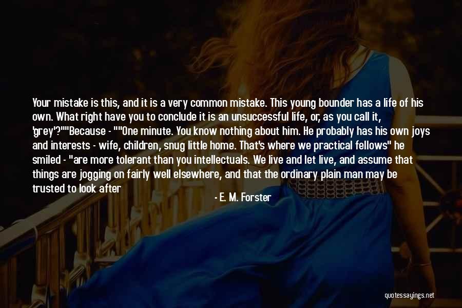 Dadson Washer Quotes By E. M. Forster Dadson Washer Quotes By E. M. Forster