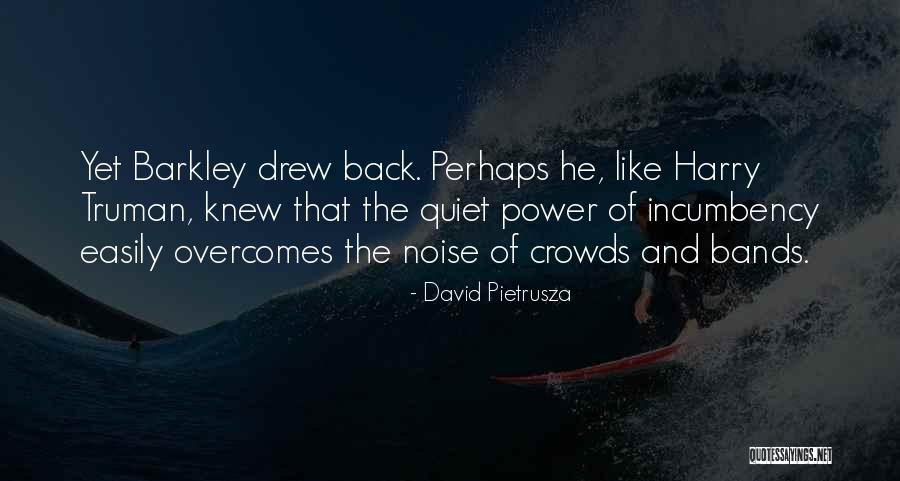 Dadu Love Quotes By David Pietrusza Dadu Love Quotes By David Pietrusza