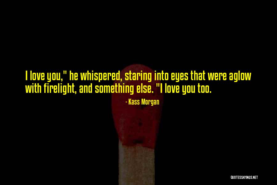 Daedra Heart Quotes By Kass Morgan Daedra Heart Quotes By Kass Morgan