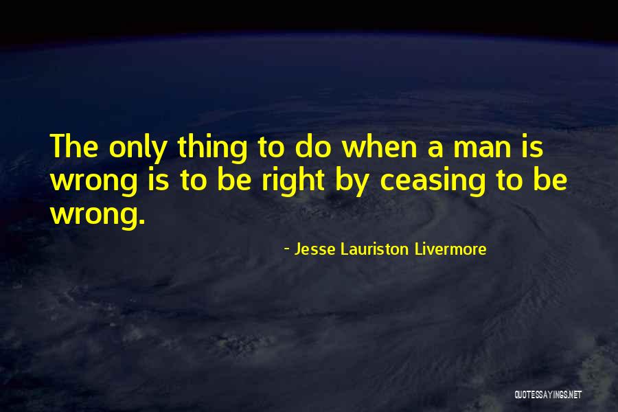 Daelen Menard Quotes By Jesse Lauriston Livermore Daelen Menard Quotes By Jesse Lauriston Livermore
