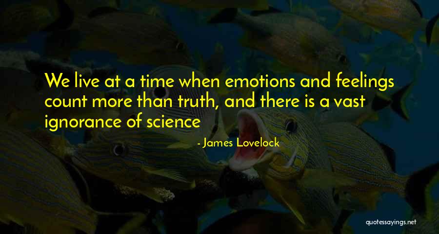 Daelen Whitfield Quotes By James Lovelock Daelen Whitfield Quotes By James Lovelock