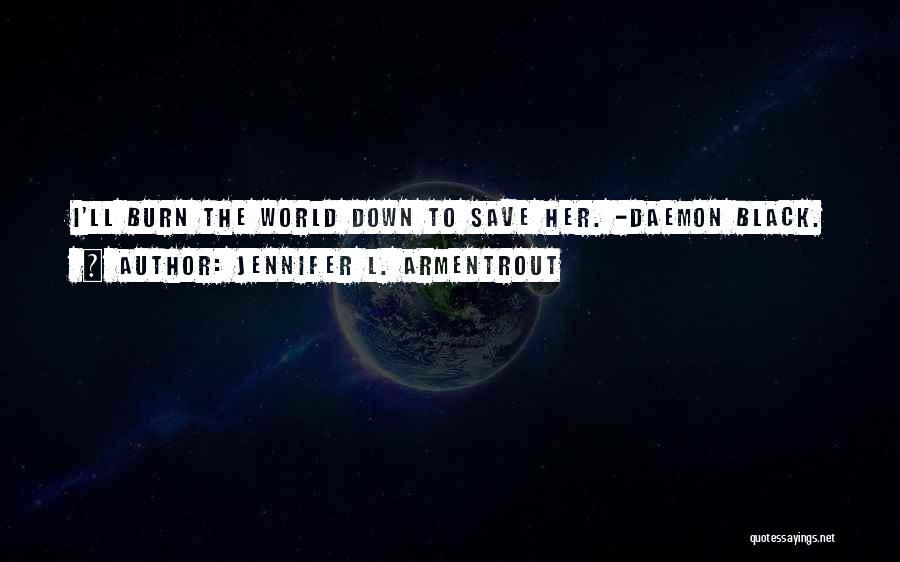 Daemon Black Quotes By Jennifer L. Armentrout