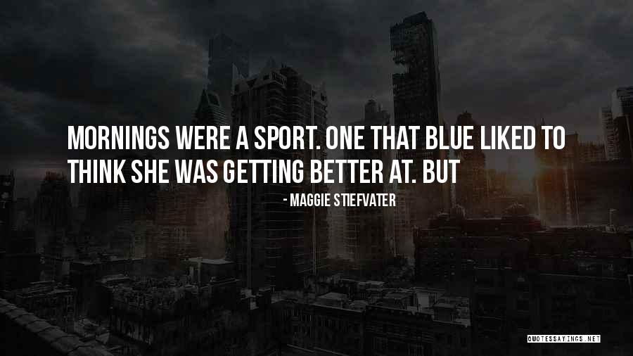 Daemon Blackfyre Quotes By Maggie Stiefvater Daemon Blackfyre Quotes By Maggie Stiefvater