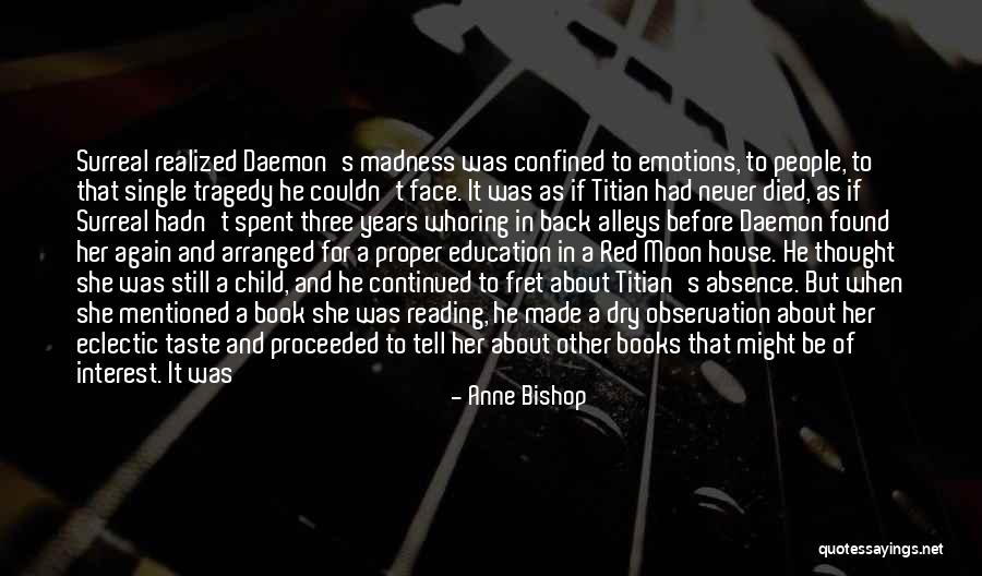 Daemon Book Quotes By Anne Bishop