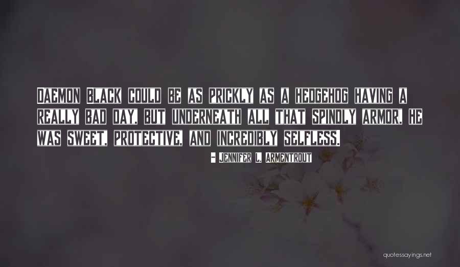 Daemon X Quotes By Jennifer L. Armentrout Daemon X Quotes By Jennifer L. Armentrout