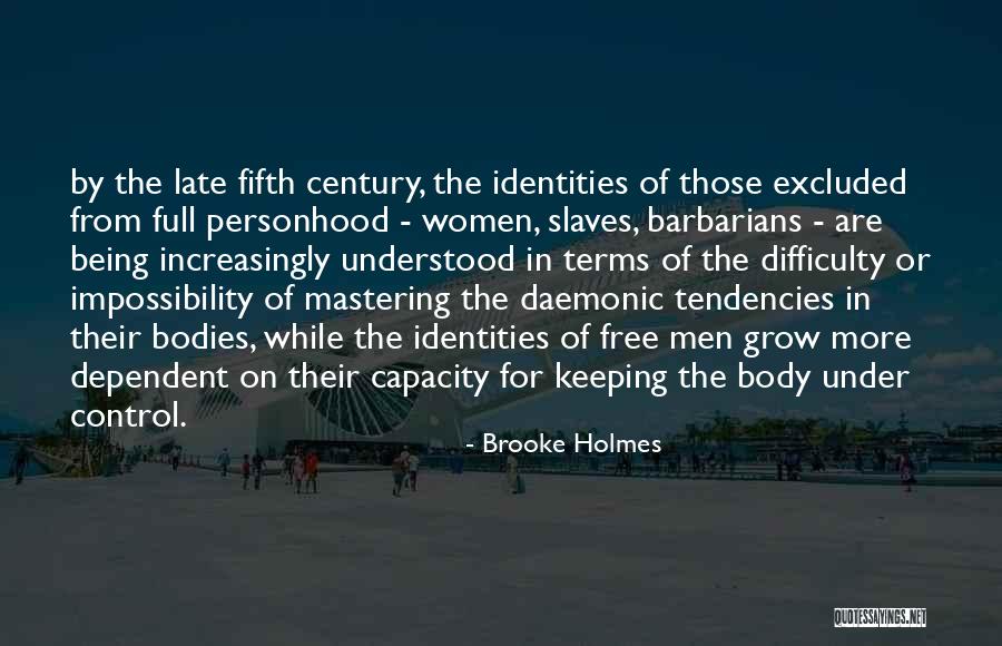 Daemonic Quotes By Brooke Holmes Daemonic Quotes By Brooke Holmes