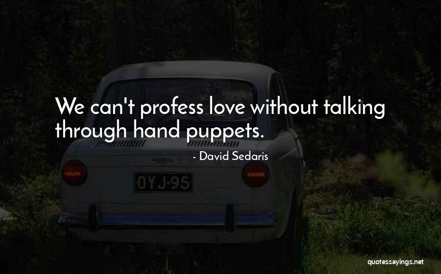 Daemonization Quotes By David Sedaris Daemonization Quotes By David Sedaris