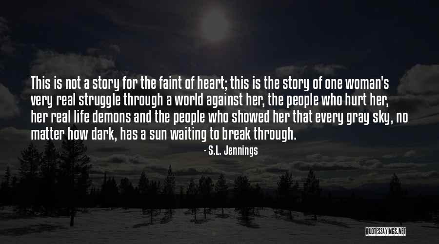 Daemonization Quotes By S.L. Jennings Daemonization Quotes By S.L. Jennings