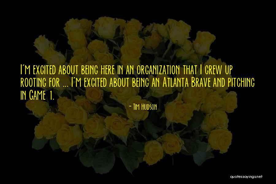 Daeron Fox Quotes By Tim Hudson Daeron Fox Quotes By Tim Hudson