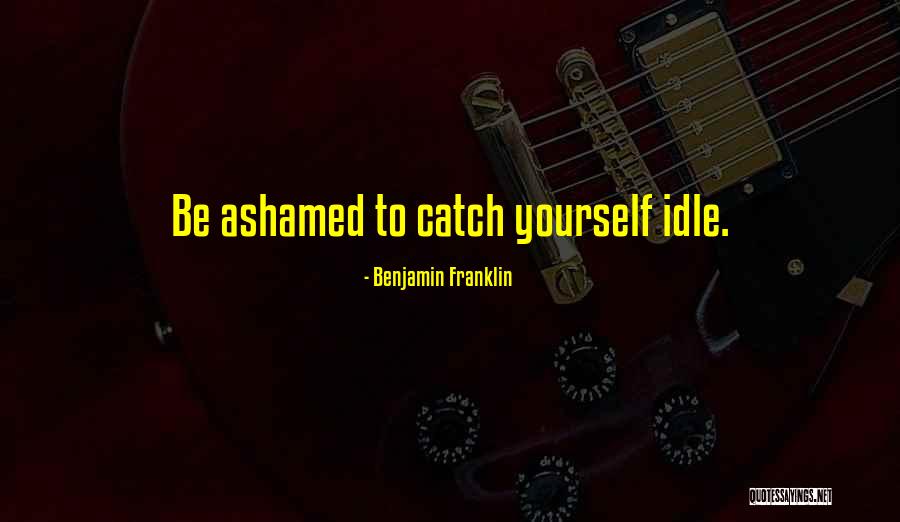 Daeron The Good Quotes By Benjamin Franklin Daeron The Good Quotes By Benjamin Franklin