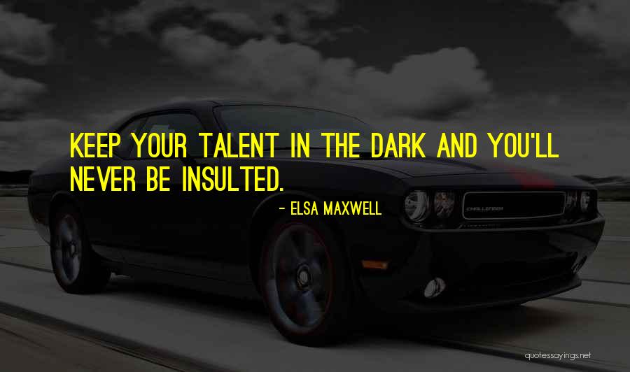 Daeron The Good Quotes By Elsa Maxwell Daeron The Good Quotes By Elsa Maxwell