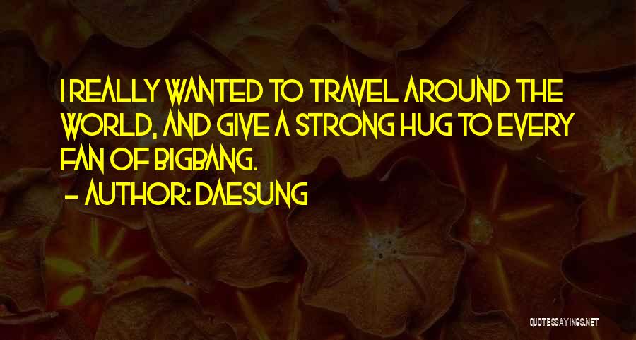 Daesung Quotes 648509