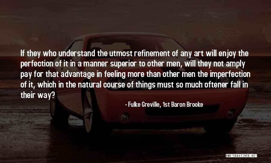 Daeveon Quotes By Fulke Greville, 1st Baron Brooke Daeveon Quotes By Fulke Greville, 1st Baron Brooke