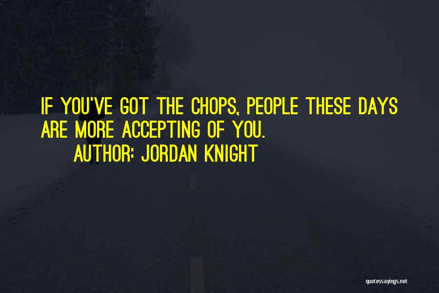 Daffari I Serve Quotes By Jordan Knight