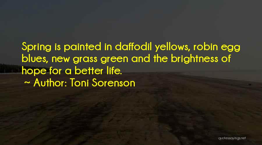 Daffodil Quotes By Toni Sorenson