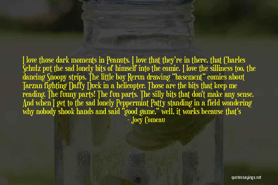 Daffy Duck Quotes By Joey Comeau Daffy Duck Quotes By Joey Comeau