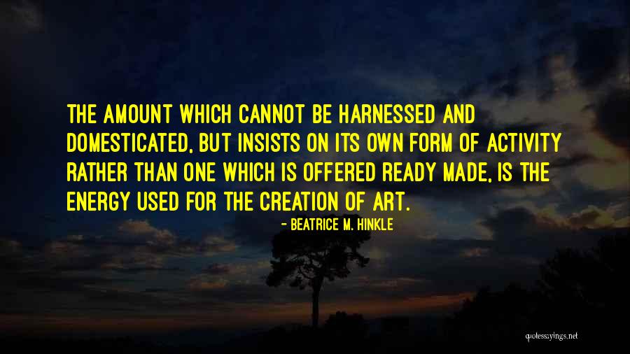 Daflon Quotes By Beatrice M. Hinkle Daflon Quotes By Beatrice M. Hinkle
