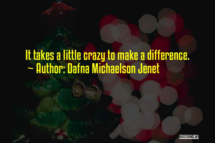 Dafna Michaelson Quotes By Dafna Michaelson Jenet