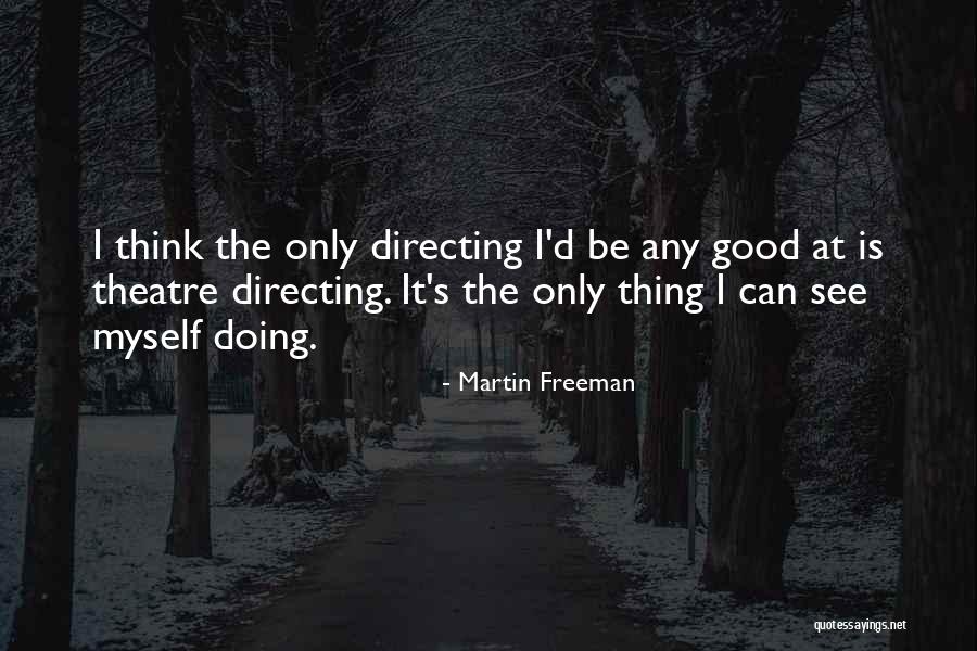 Dafnis A Chloe Quotes By Martin Freeman Dafnis A Chloe Quotes By Martin Freeman