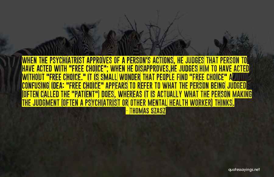 Dafnos Hershey Quotes By Thomas Szasz Dafnos Hershey Quotes By Thomas Szasz