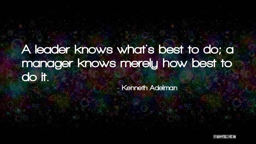 Dafron Quotes By Kenneth Adelman