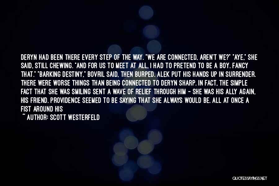 Daft Friend Quotes By Scott Westerfeld