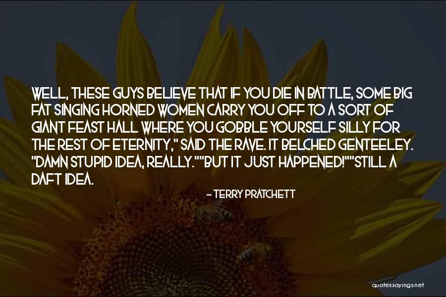 Daft Silly Quotes By Terry Pratchett