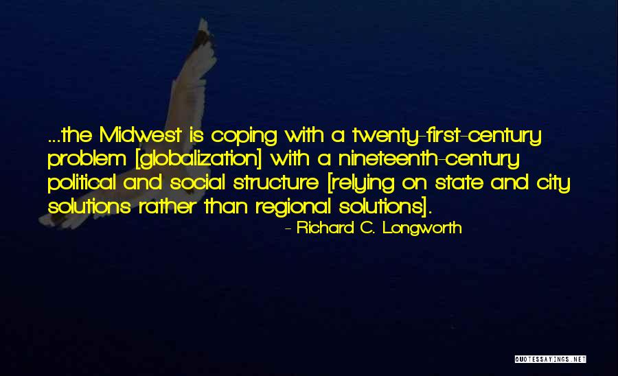 Dafydd Phillips Quotes By Richard C. Longworth Dafydd Phillips Quotes By Richard C. Longworth