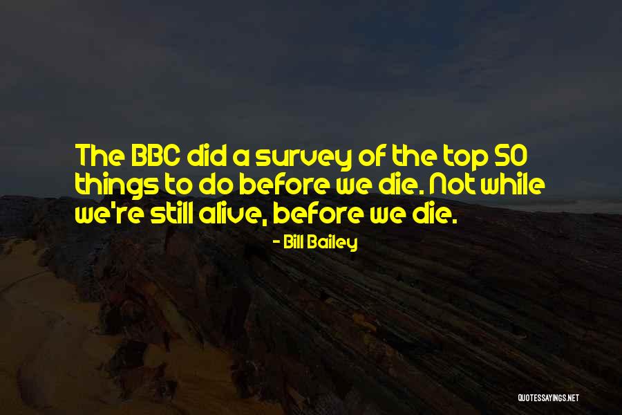 Dafydd Y Quotes By Bill Bailey