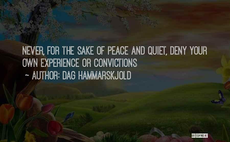 Dag Hammarskjold Peace Quotes By Dag Hammarskjold