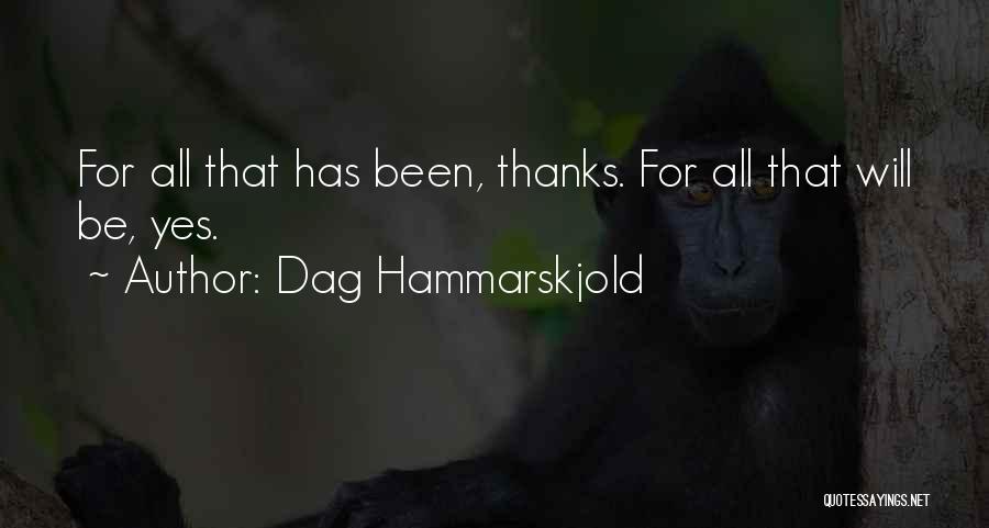 Dag Hammarskjold Quotes 647094