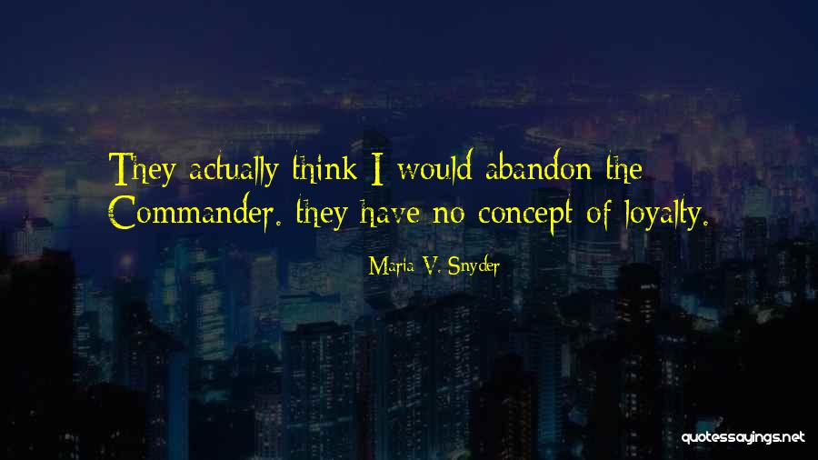 Dagali Chal Quotes By Maria V. Snyder Dagali Chal Quotes By Maria V. Snyder