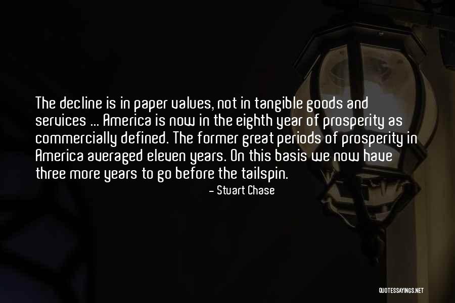 Dagard Hughes Quotes By Stuart Chase Dagard Hughes Quotes By Stuart Chase