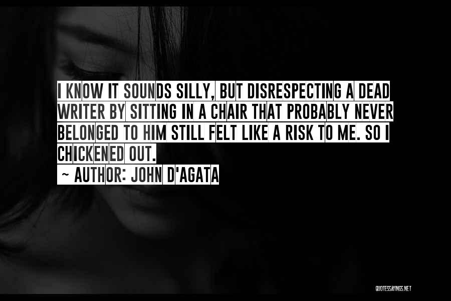 D'agata Quotes By John D'Agata