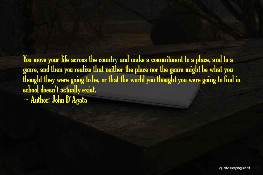 D'agata Quotes By John D'Agata