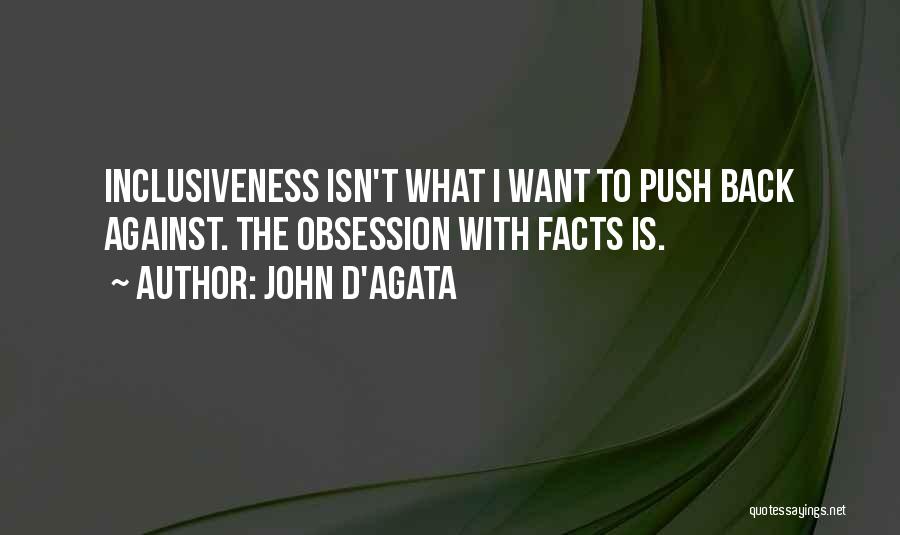 D'agata Quotes By John D'Agata